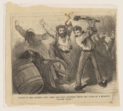 Orgies in the Doomed City - Men and boys drinking from the casks of a burning liquor store, 1871 by American School